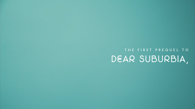 What Youth: Dear Suburbia - Prequel 1 | NobodySurf