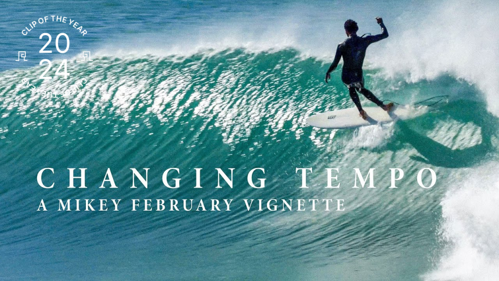 Changing Tempo | A surfing journey with Mikey February | NobodySurf