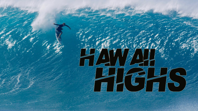 HAWAII HIGHS | NobodySurf