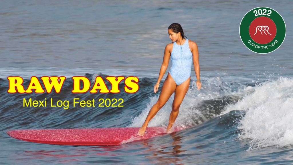 Free Surfing at Sayulita, Mexico during Mexi Log Fest 2022 | RAW DAYS ...